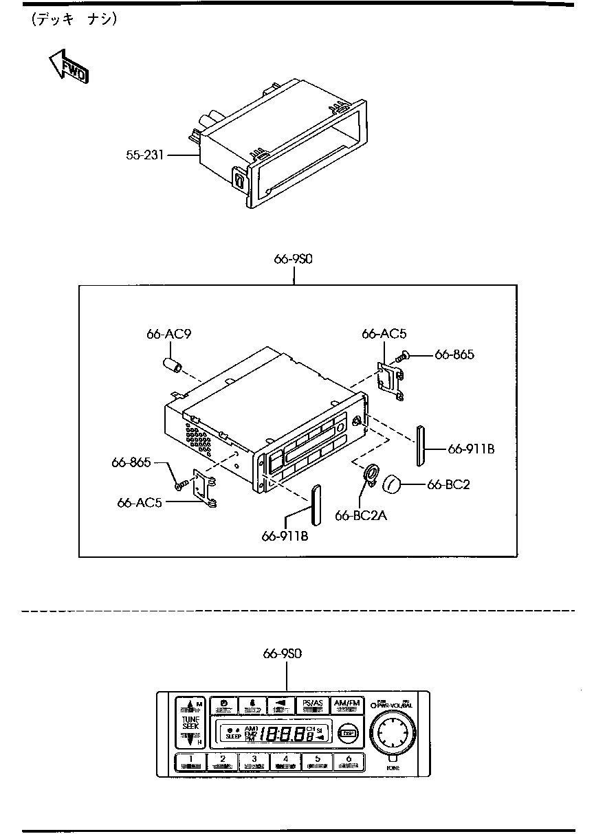 AUDIO  SYSTEM ( RADIO &  TAPE DECK) ( DECK  NOT EQUIPPED)